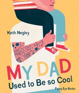 Books to Share on Father’s Day and All Year Long