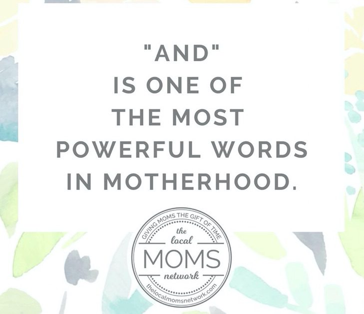 Why “And” Is One of the Most Powerful Words in Motherhood