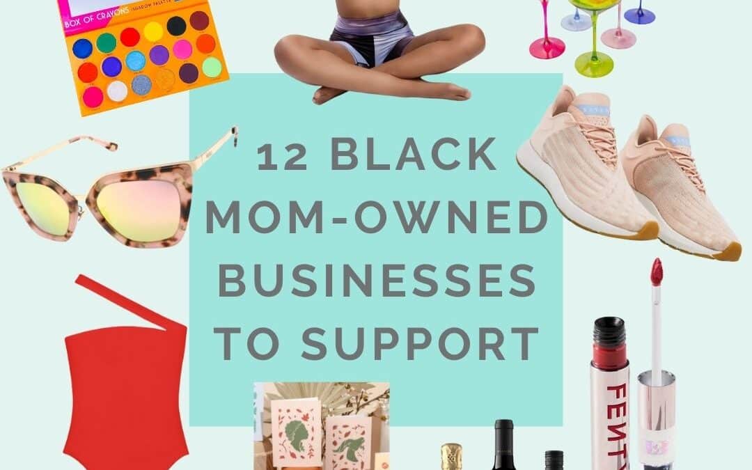 12 Black Mom-Owned Businesses to Support