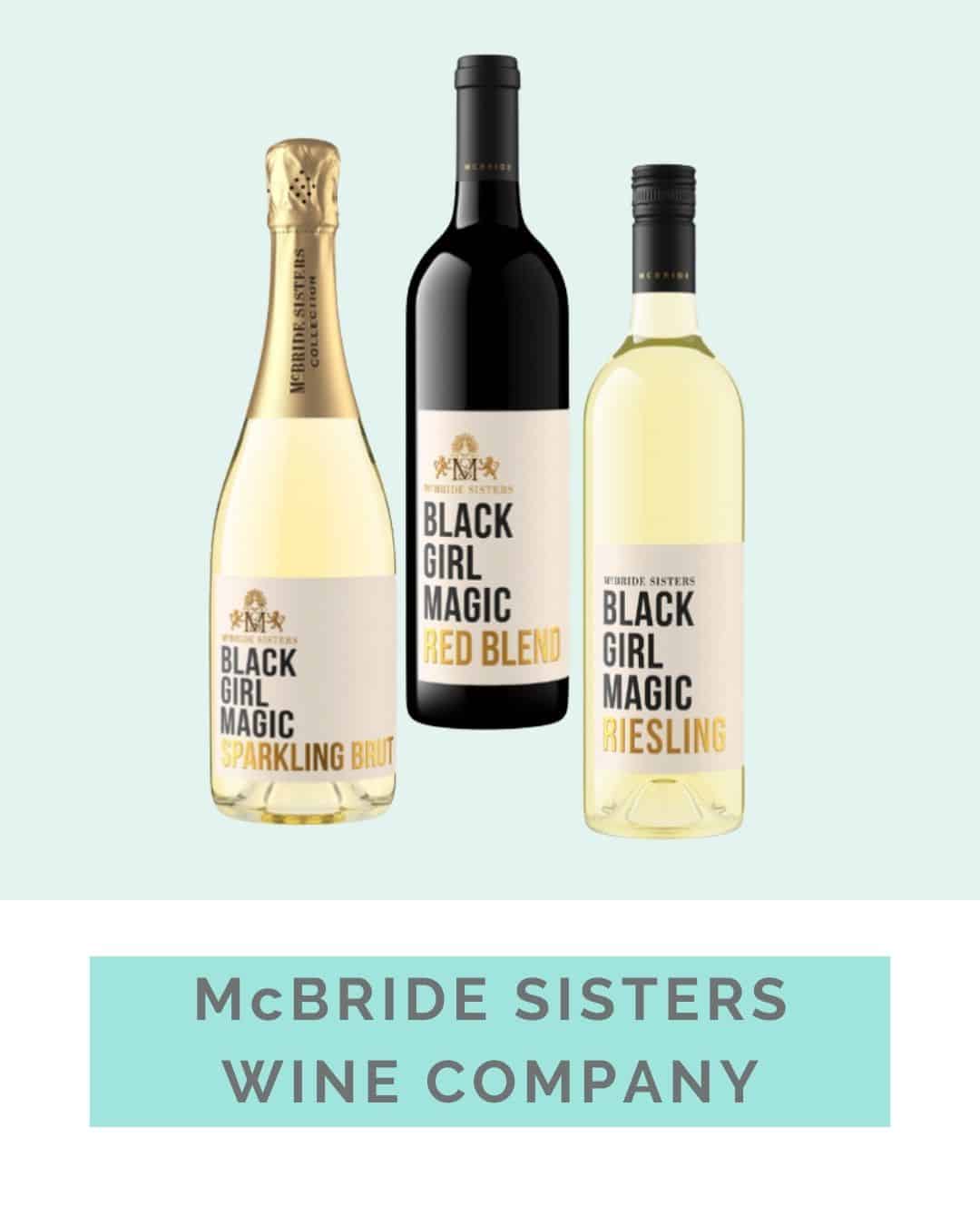 McBride Sisters Wine Black Mom-Owned Business
