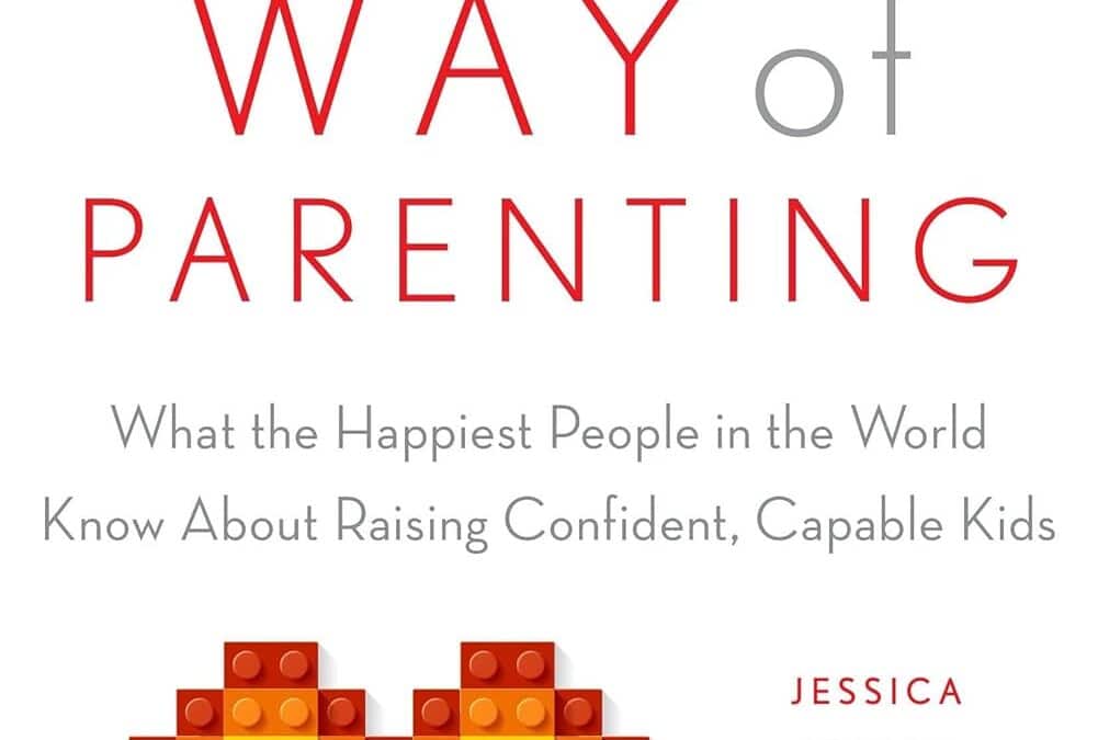 5 Danish Parenting Secrets That Raise Happier Kids