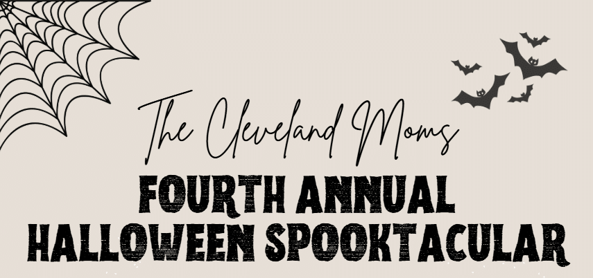 The Cleveland Moms' Fourth Annual Halloween Spooktacular
